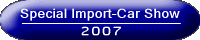 Special Import-Car Show 2007